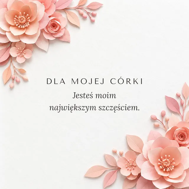 Dla mojej Córki