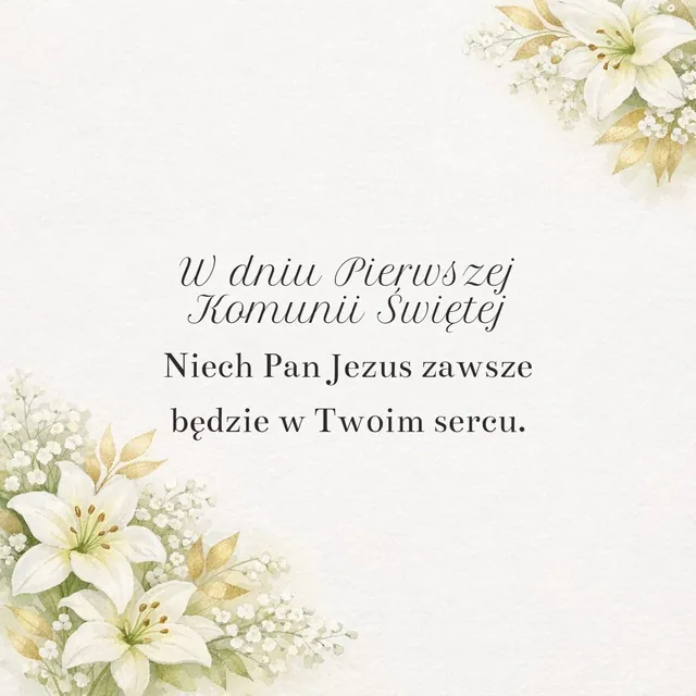 W dniu Pierwszej Komunii Świętej