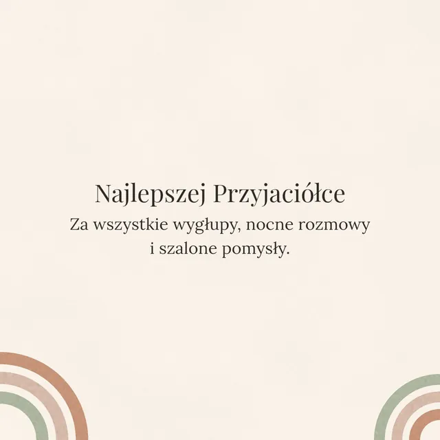 Najlepszej Przyjaciółce
