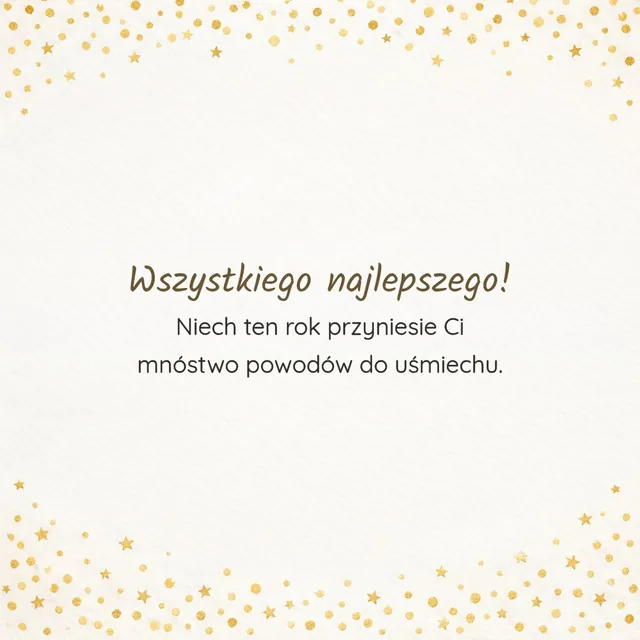 Wszystkiego najlepszego - Niech ten rok przyniesie…