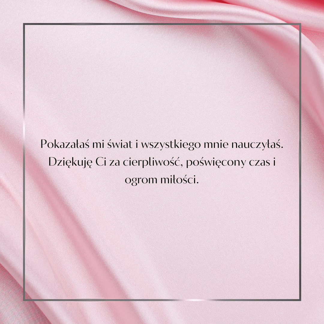 Pokazałaś mi świat...